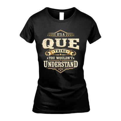 QUE HH-F009–Personalized Name Quote Apparel “It’s an NAME Thing You Wouldn’t Understand”