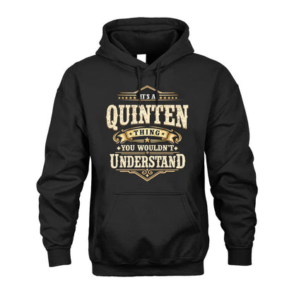 QUINTEN HH-F009–Personalized Name Quote Apparel “It’s an NAME Thing You Wouldn’t Understand”