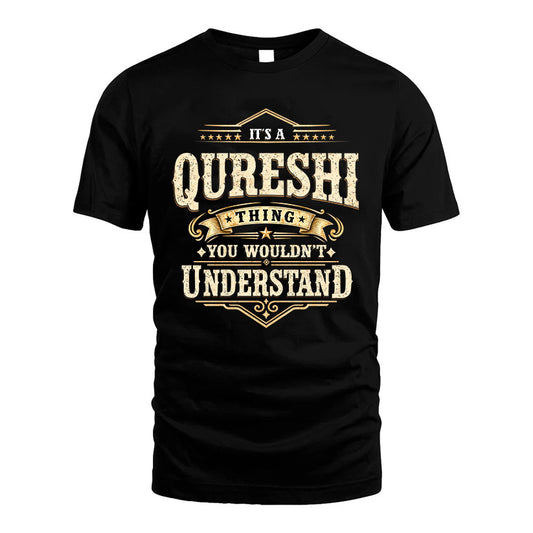 QURESHI HH-F009–Personalized Name Quote Apparel “It’s an NAME Thing You Wouldn’t Understand”