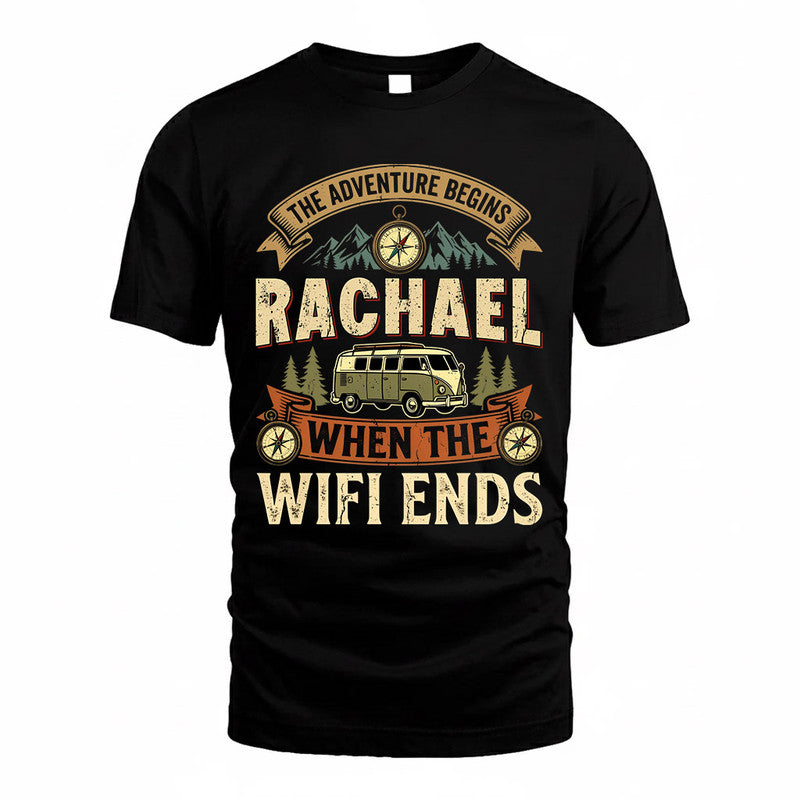 RACHAEL TT898-K6-229 – Personalized Funny Camping Quote Apparel “The Adventure Begins When The WiFi Ends”