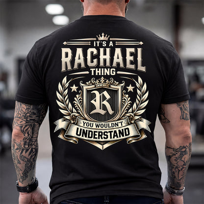 RACHAEL HH-F006 Thing Personalized Name T Shirt – You Wouldn’t Understand