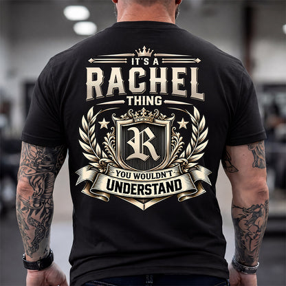 RACHEL HH-F006 Thing Personalized Name T Shirt – You Wouldn’t Understand
