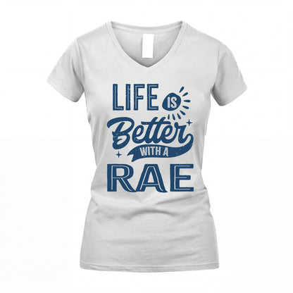 RAE HH88-K2–Personalized Name Quote T-Shirt Life Is Better With Unisex Gift