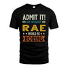 RAE HH88-K2–Personalized Funny Quote Apparel “Life Without NAME Would Be Boring”