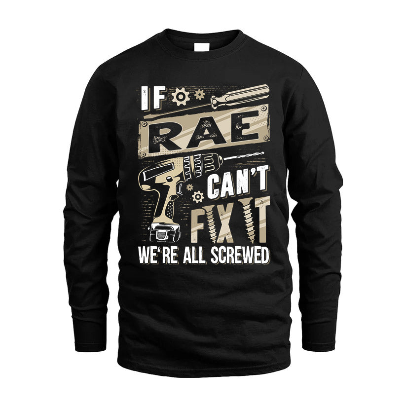 RAE HH-F001 Can’t Fix It, We’re All Screwed – Personalized Handyman T-Shirt