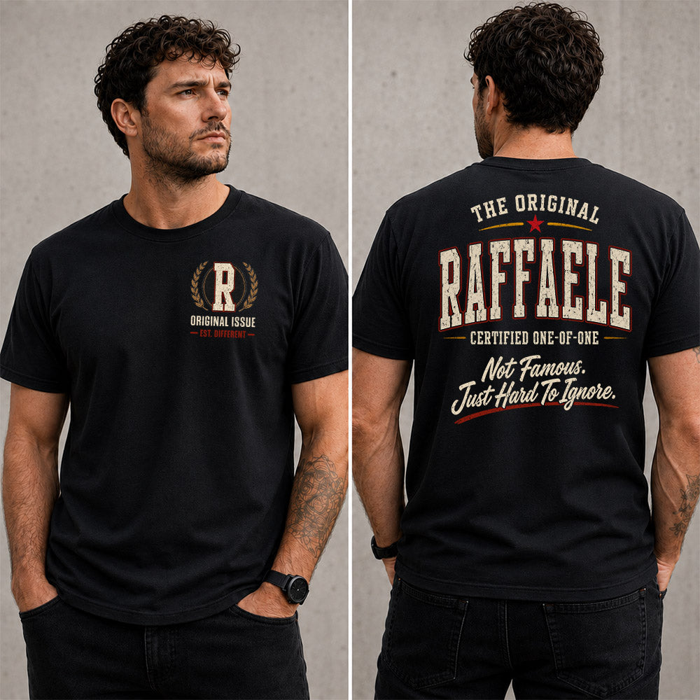 RAFFAELE W65-F6-168 – Personalized Original Issue Apparel “The Original NAME Certified One-of-One"