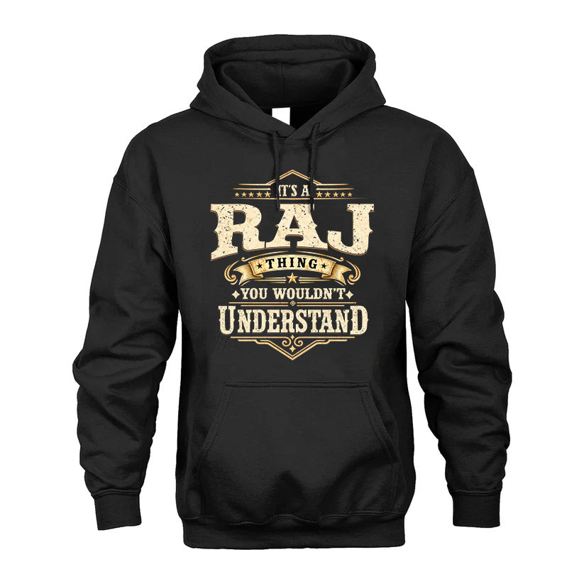 RAJ HH-F009–Personalized Name Quote Apparel “It’s an NAME Thing You Wouldn’t Understand”