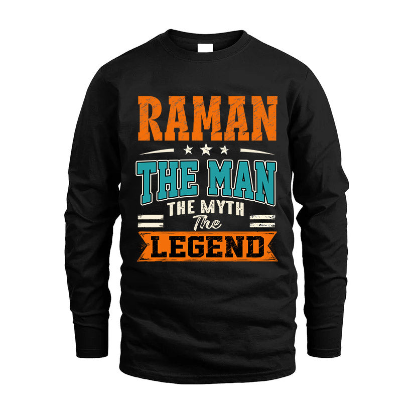 RAMAN HH F007 The Man The Myth The Legend Personalized Shirt – Gift for Men