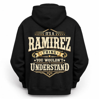 RAMIREZ HH-F003–Personalized Name Quote Apparel “It’s an NAME Thing You Wouldn’t Understand”