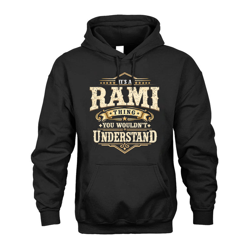 RAMI HH-F009–Personalized Name Quote Apparel “It’s an NAME Thing You Wouldn’t Understand”