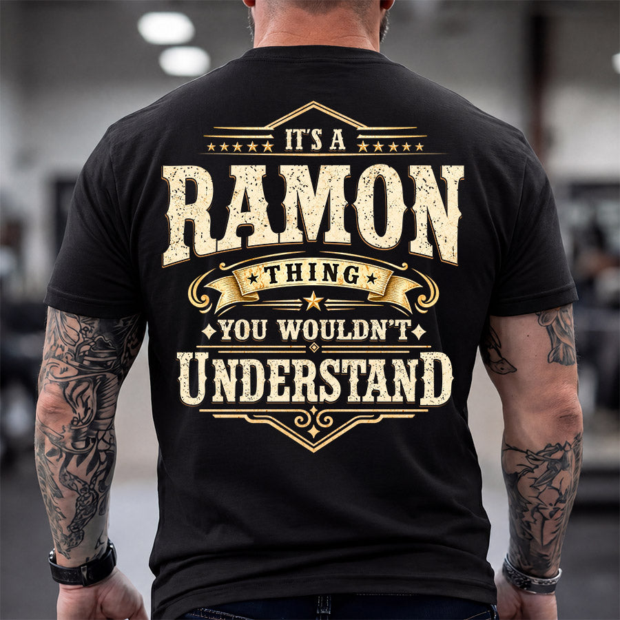 RAMON HH-F003–Personalized Name Quote Apparel “It’s an NAME Thing You Wouldn’t Understand”