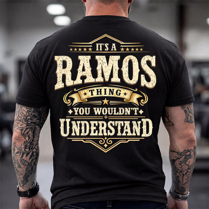 RAMOS HH-F003–Personalized Name Quote Apparel “It’s an NAME Thing You Wouldn’t Understand”