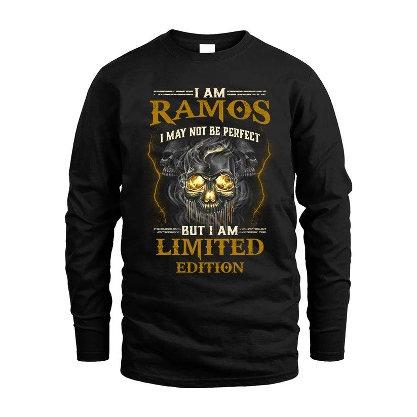 I Am Ramos, I May Not Be Perfect, But I Am Limited Edition – Personalized Skull T-Shirt