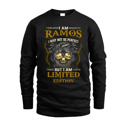 I Am Ramos, I May Not Be Perfect, But I Am Limited Edition – Personalized Skull T-Shirt