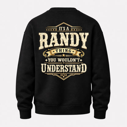 RANDY HH-F003–Personalized Name Quote Apparel “It’s an NAME Thing You Wouldn’t Understand”