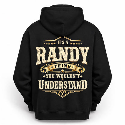 RANDY HH-F003–Personalized Name Quote Apparel “It’s an NAME Thing You Wouldn’t Understand”