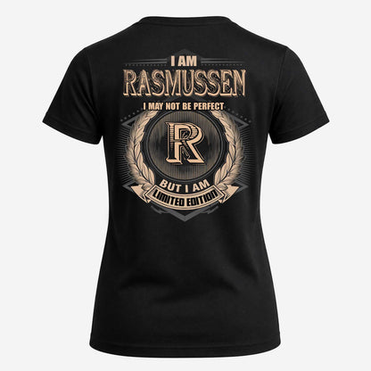 RASMUSSEN 2K-101–Personalized Name Quote Apparel “I Am NAME May Not Be Perfect But I Am Limited Edition”