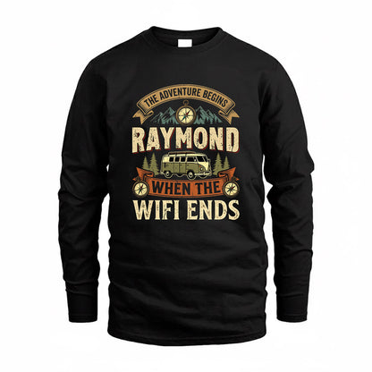 RAYMOND TT898-K6-229 – Personalized Funny Camping Quote Apparel “The Adventure Begins When The WiFi Ends”