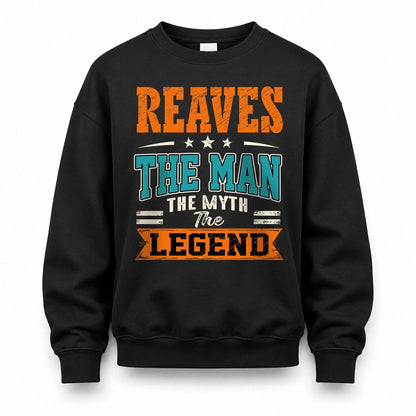 REAVES HH F007 The Man The Myth The Legend Personalized Shirt – Gift for Men