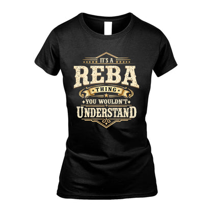 REBA HH-F009–Personalized Name Quote Apparel “It’s an NAME Thing You Wouldn’t Understand”
