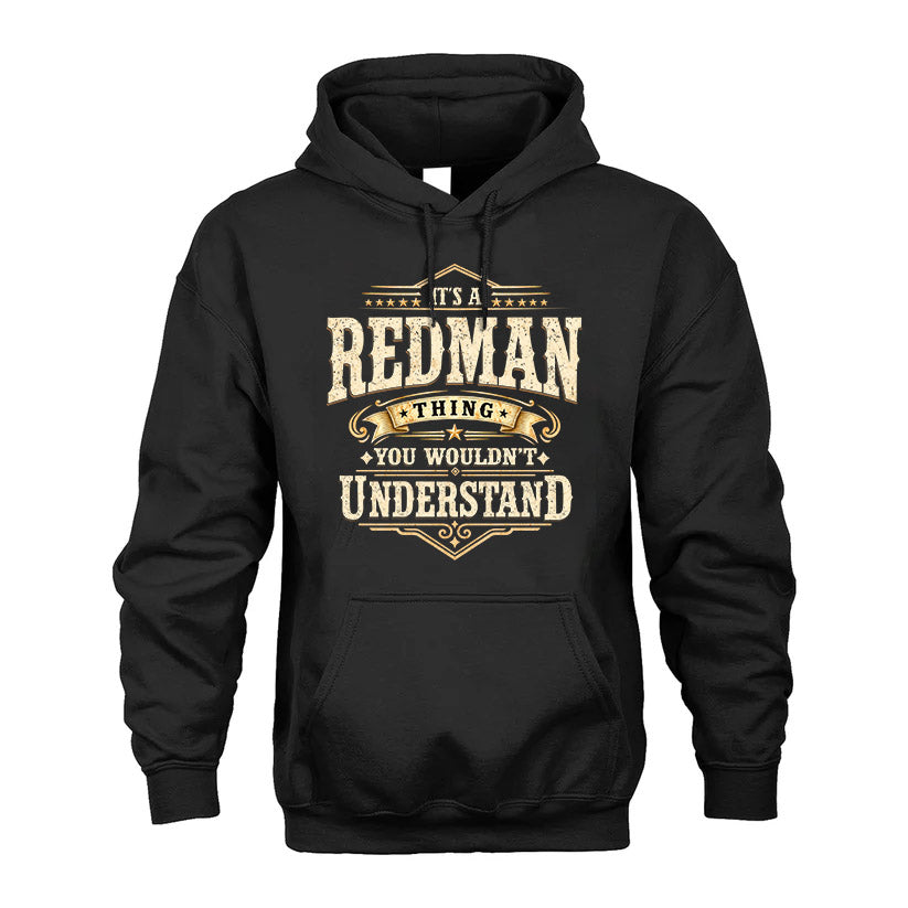 REDMAN HH-F009–Personalized Name Quote Apparel “It’s an NAME Thing You Wouldn’t Understand”