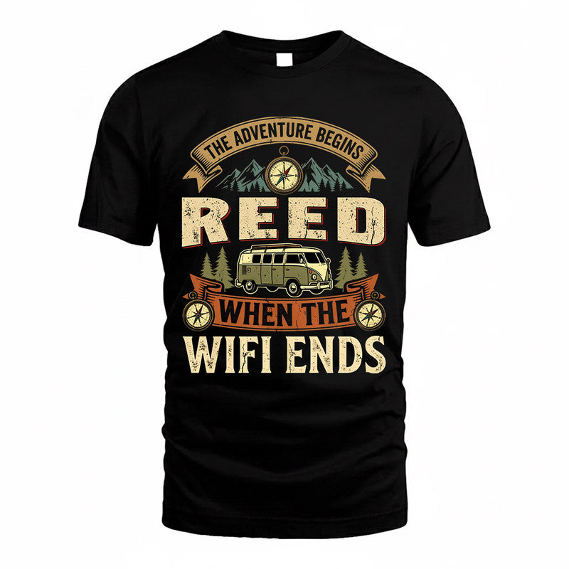 REED TT898-K6-229 – Personalized Funny Camping Quote Apparel “The Adventure Begins When The WiFi Ends”