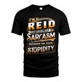 REID TT88-K6-229 – Personalized Funny Sarcasm Apparel "My Level Of Sarcasm Depends On Your Stupidity"