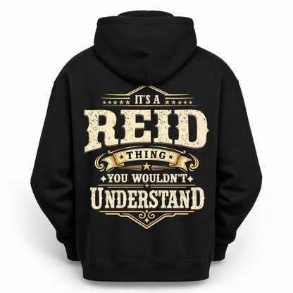REID HH-F003–Personalized Name Quote Apparel “It’s an NAME Thing You Wouldn’t Understand”