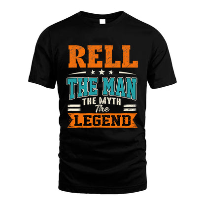 RELL HH F007 The Man The Myth The Legend Personalized Shirt – Gift for Men