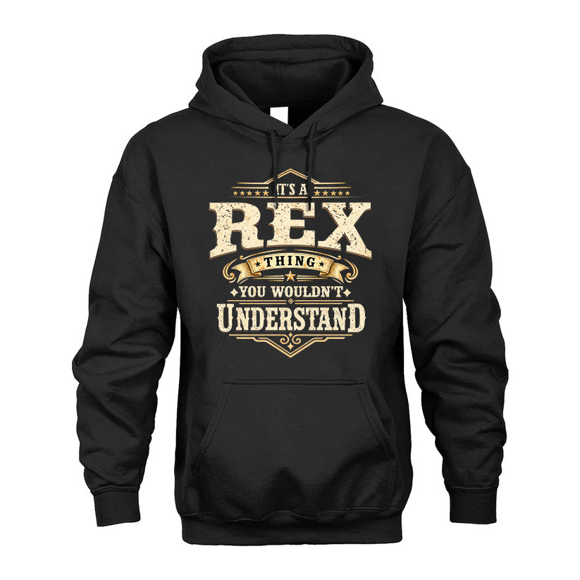 REX HH-F009–Personalized Name Quote Apparel “It’s an NAME Thing You Wouldn’t Understand”