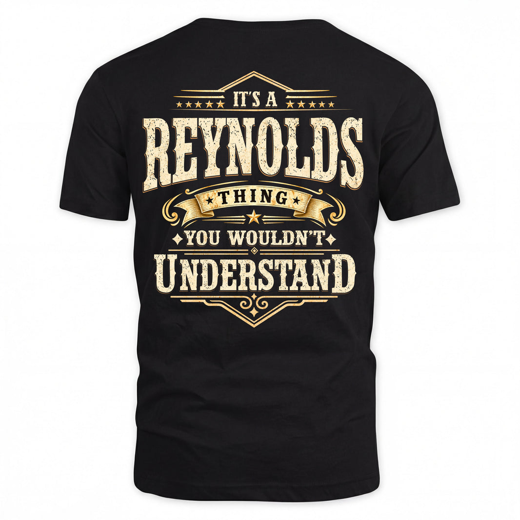 REYNOLDS HH-F003–Personalized Name Quote Apparel “It’s an NAME Thing You Wouldn’t Understand”