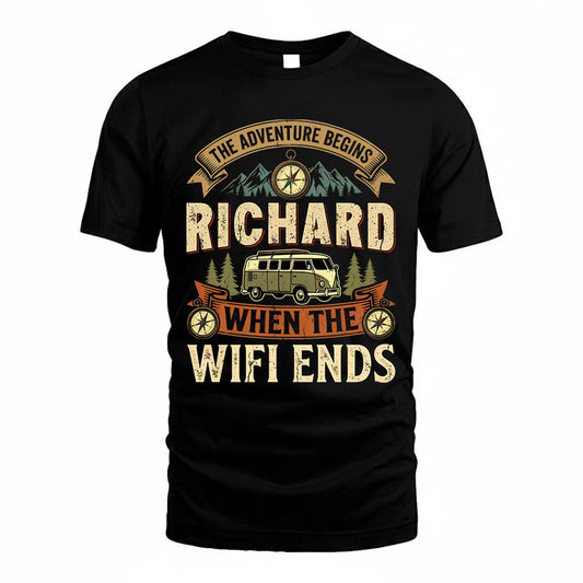 RICHARD TT898-K6-229 – Personalized Funny Camping Quote Apparel “The Adventure Begins When The WiFi Ends”