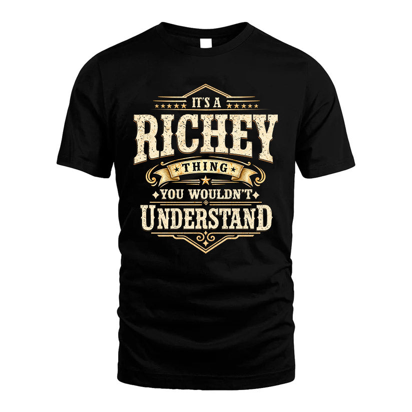 RICHEY HH-F009–Personalized Name Quote Apparel “It’s an NAME Thing You Wouldn’t Understand”