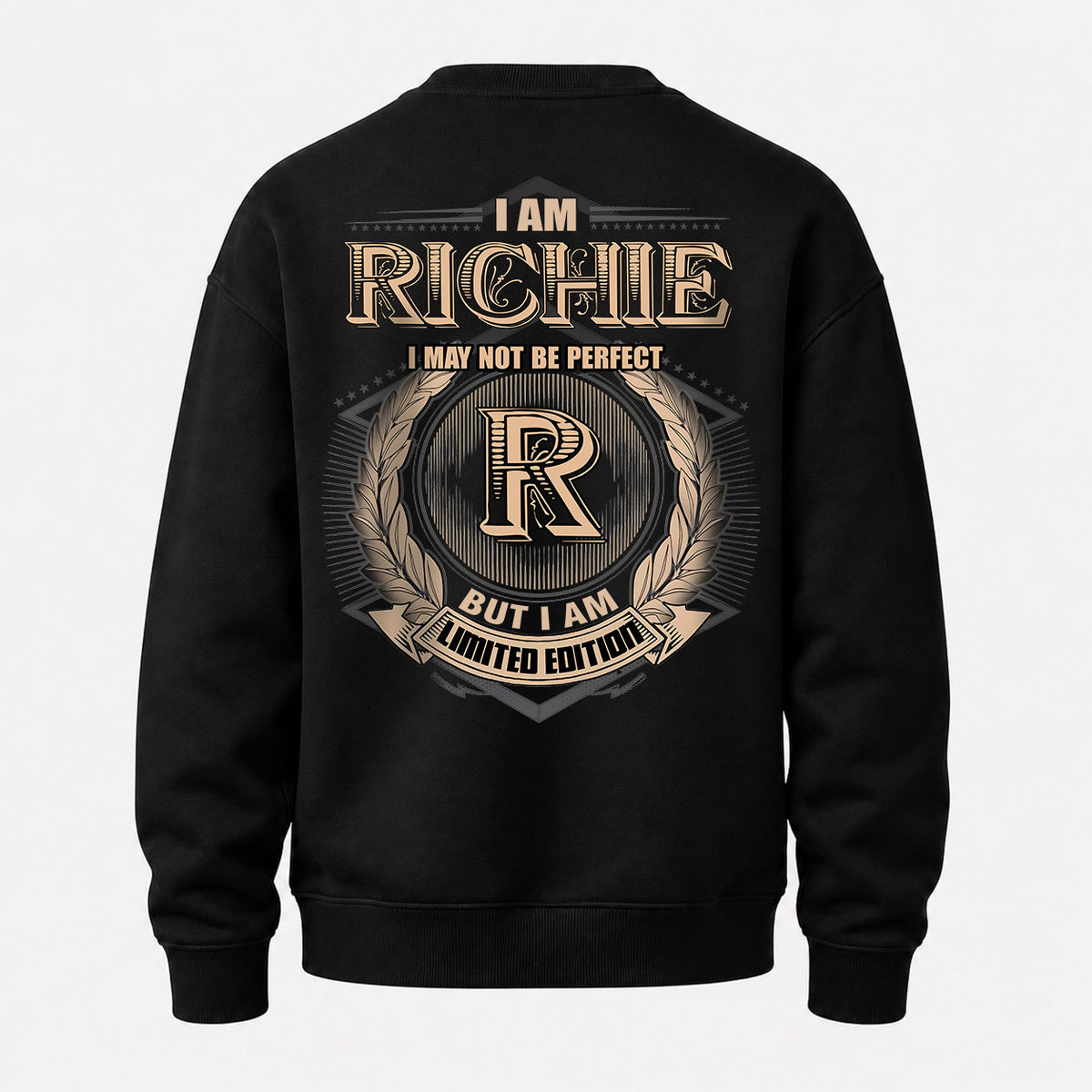 RICHIE 2K-101–Personalized Name Quote Apparel “I Am NAME May Not Be Perfect But I Am Limited Edition”
