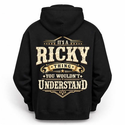 RICKY HH-F003–Personalized Name Quote Apparel “It’s an NAME Thing You Wouldn’t Understand”