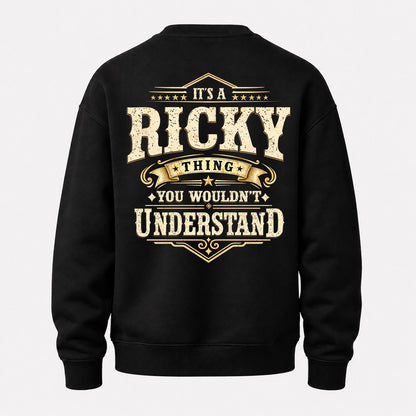 RICKY HH-F003–Personalized Name Quote Apparel “It’s an NAME Thing You Wouldn’t Understand”