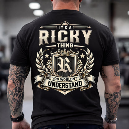 RICKY HH-F006 Thing Personalized Name T Shirt – You Wouldn’t Understand