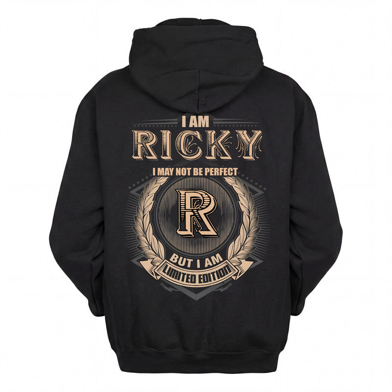 RICKY 2K-101–Personalized Name Quote Apparel “I Am NAME May Not Be Perfect But I Am Limited Edition”