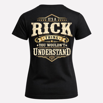 RICK HH-F003–Personalized Name Quote Apparel “It’s an NAME Thing You Wouldn’t Understand”