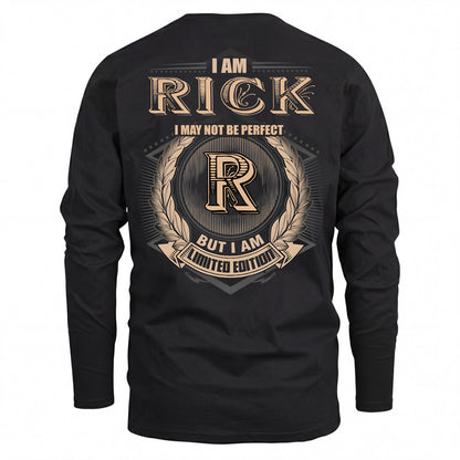 RICK 2K-101–Personalized Name Quote Apparel “I Am NAME May Not Be Perfect But I Am Limited Edition”