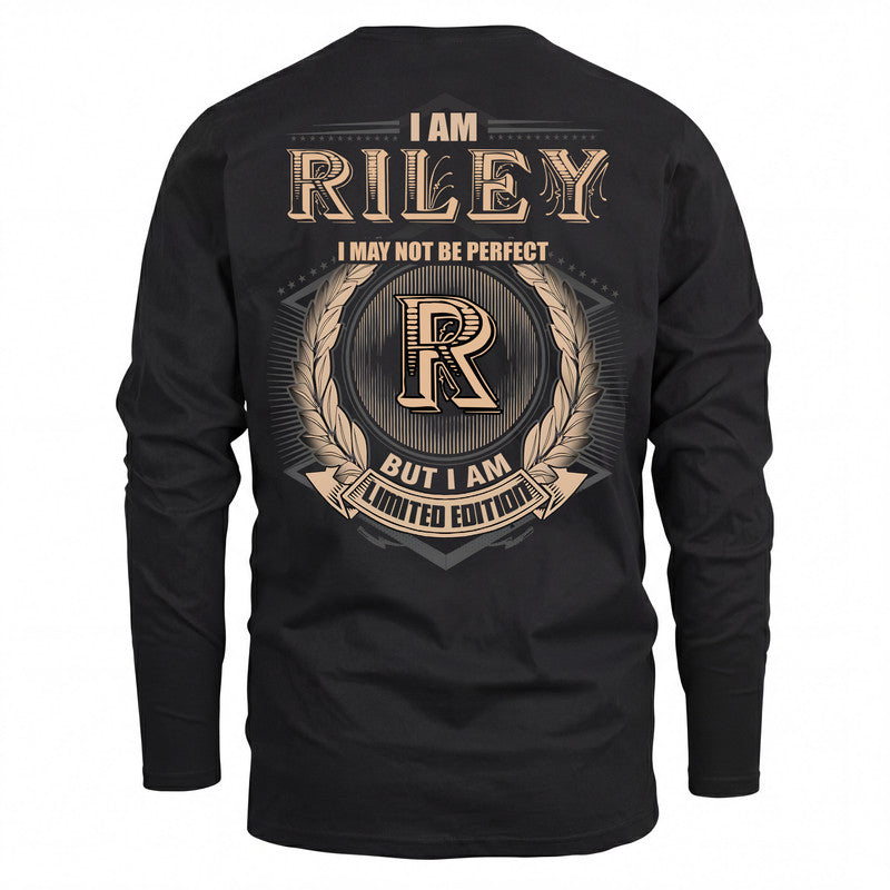 RILEY 2K-101–Personalized Name Quote Apparel “I Am NAME May Not Be Perfect But I Am Limited Edition”