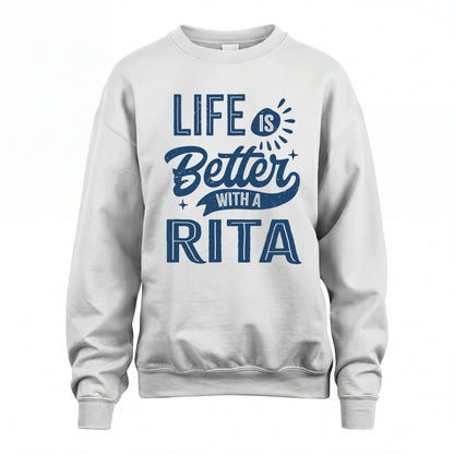 RITA HH88-K2–Personalized Name Quote T-Shirt Life Is Better With Unisex Gift