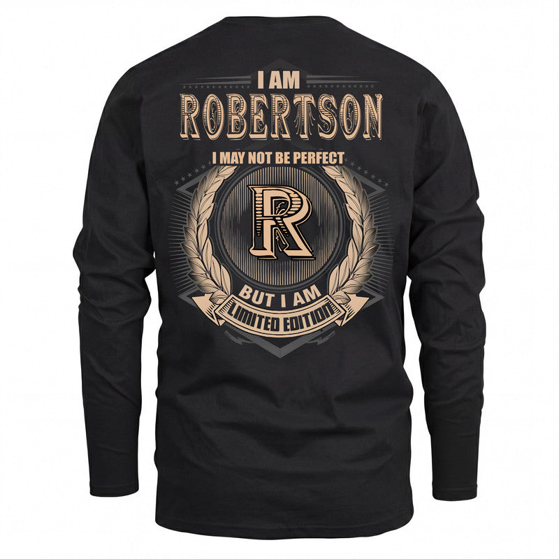 ROBERTSON 2K-101–Personalized Name Quote Apparel “I Am NAME May Not Be Perfect But I Am Limited Edition”