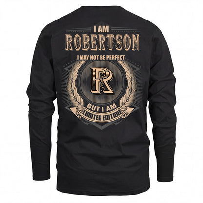 ROBERTSON 2K-101–Personalized Name Quote Apparel “I Am NAME May Not Be Perfect But I Am Limited Edition”