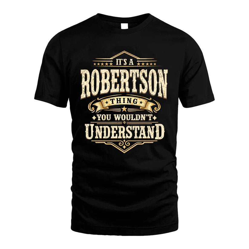 ROBERTSON HH-F009–Personalized Name Quote Apparel “It’s an NAME Thing You Wouldn’t Understand”