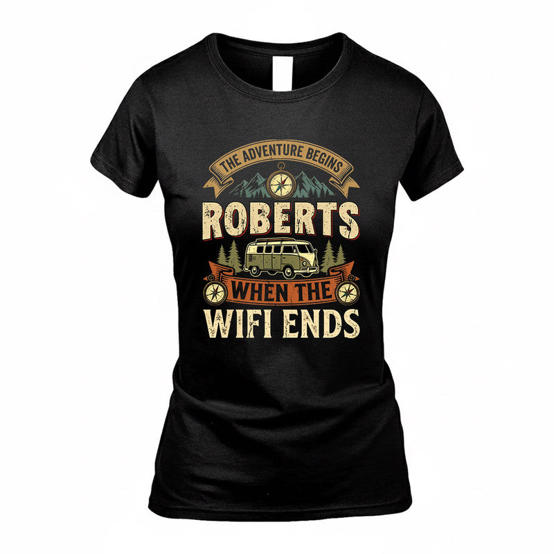 ROBERTS TT898-K6-229 – Personalized Funny Camping Quote Apparel “The Adventure Begins When The WiFi Ends”