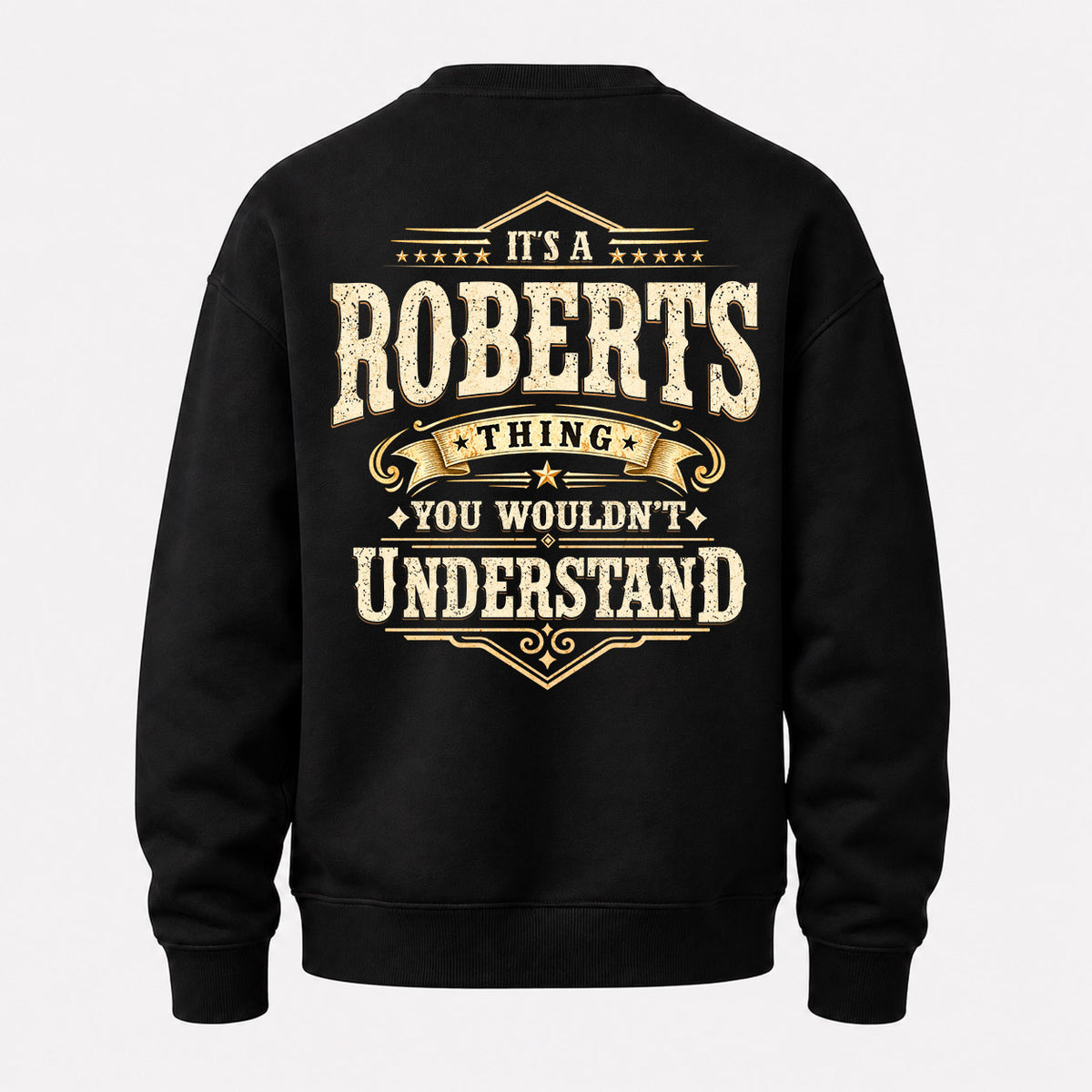 ROBERTS HH-F003–Personalized Name Quote Apparel “It’s an NAME Thing You Wouldn’t Understand”