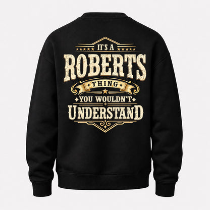 ROBERTS HH-F003–Personalized Name Quote Apparel “It’s an NAME Thing You Wouldn’t Understand”