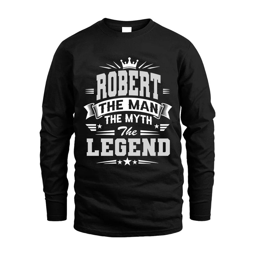 ROBERT HH F004 The Man The Myth The Legend Personalized Shirt – Gift for Men