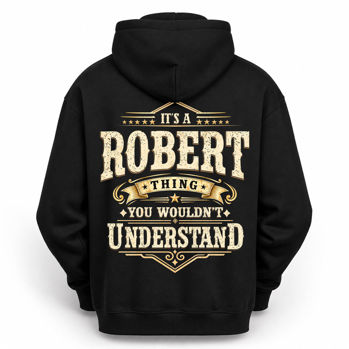 ROBERT HH-F003–Personalized Name Quote Apparel “It’s an NAME Thing You Wouldn’t Understand”